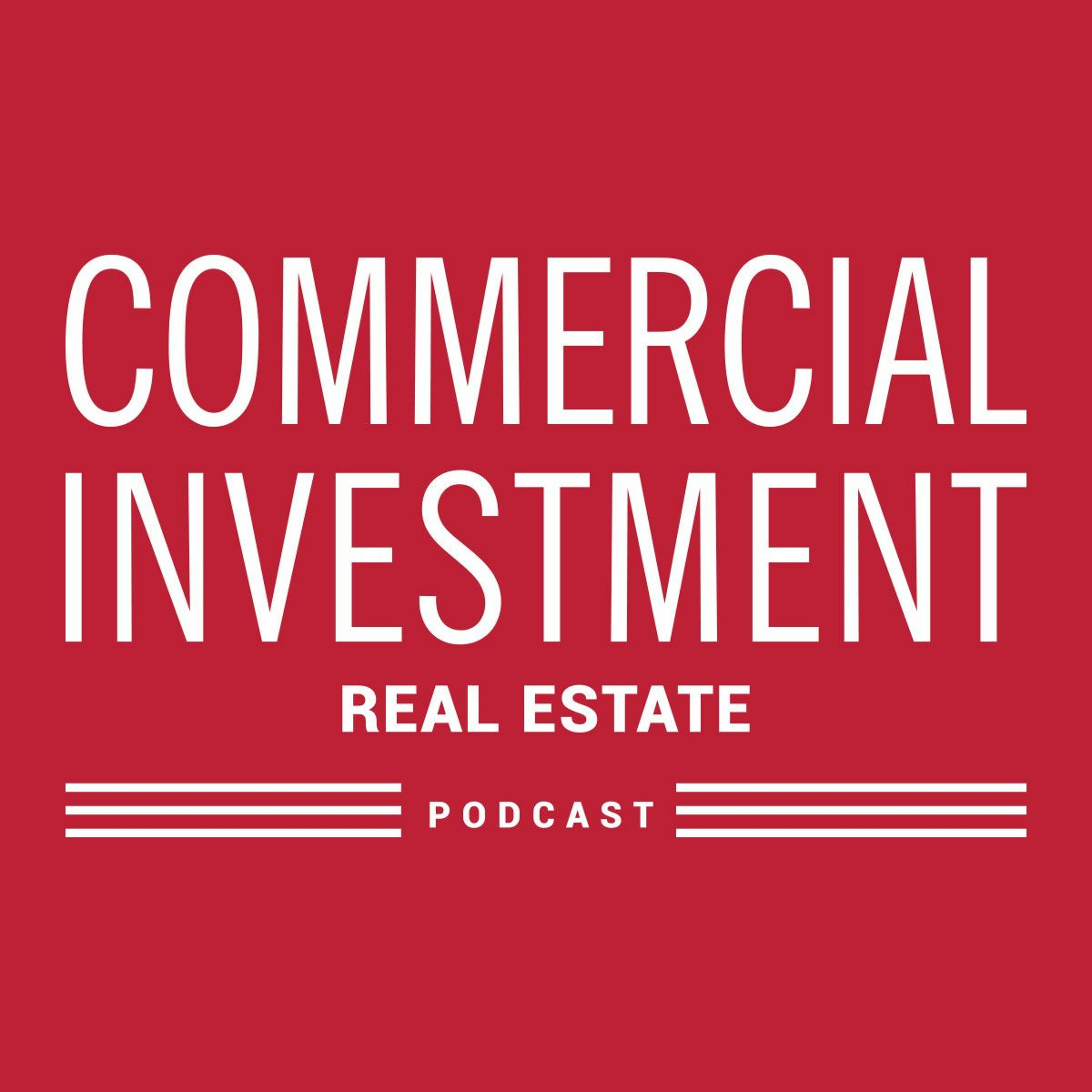 Commercial Investment Real Estate Podcast